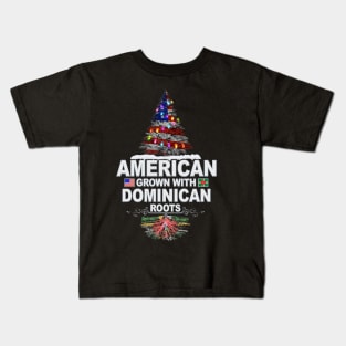 Christmas Tree  American Grown With Dominican Roots - Gift for Dominican From Dominica Kids T-Shirt